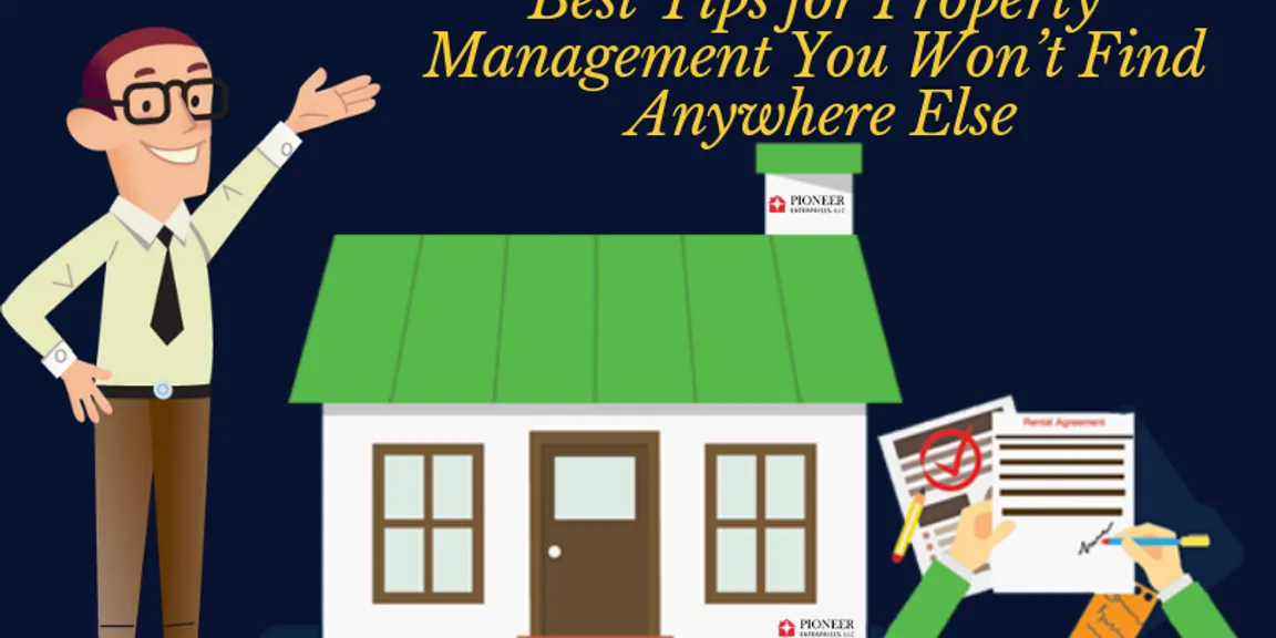 Best Tips for Property Management You Won’t Find Anywhere Else